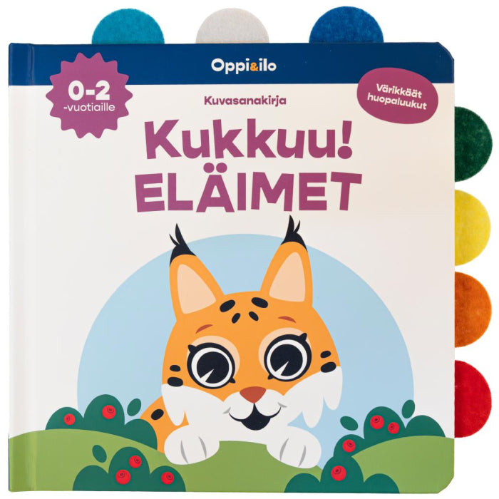 Oppi&ilo -Kukkuu! ELÄIMET -huopaluukkukirja 0-2v